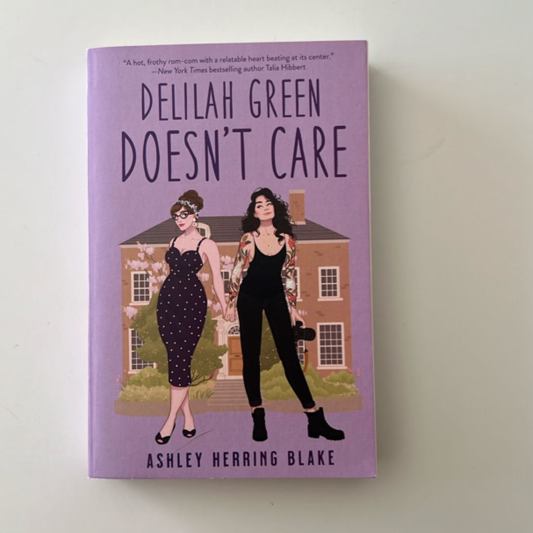 Delilah Green Doesn't Care