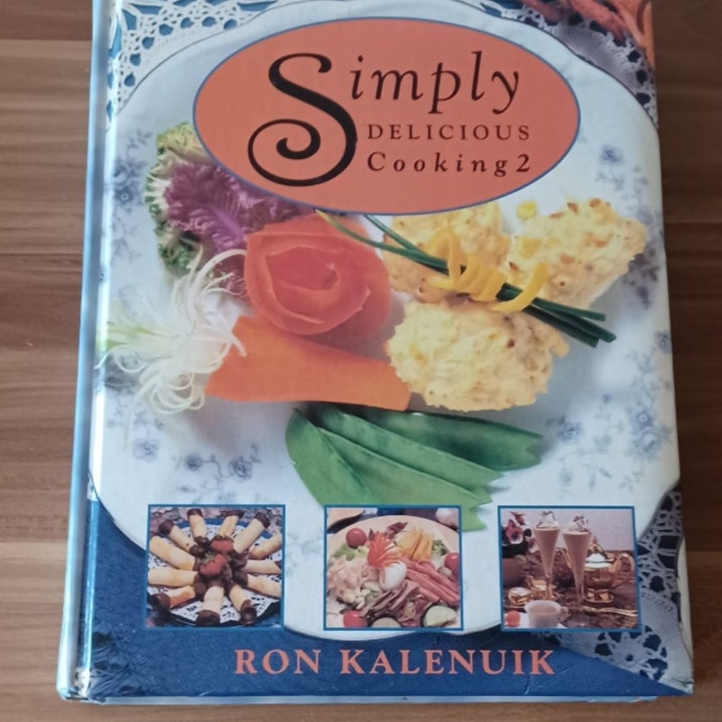 Simply Delicious Cooking 2