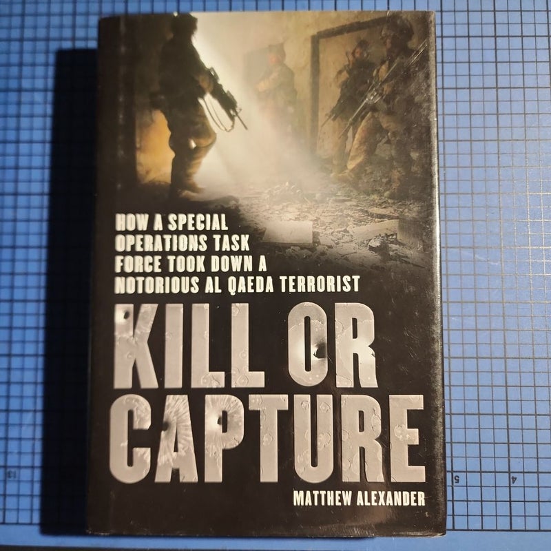 Kill or Capture