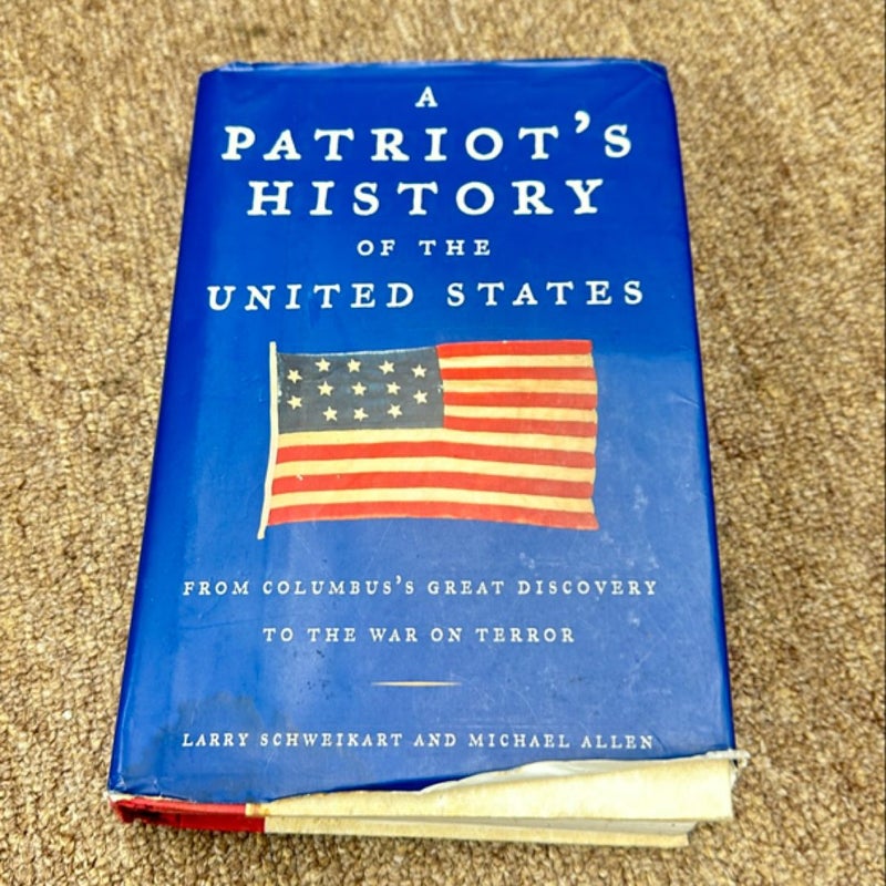 A Patriot's History of the United States