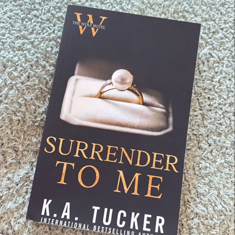 Surrender to me