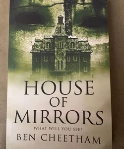 House of Mirrors