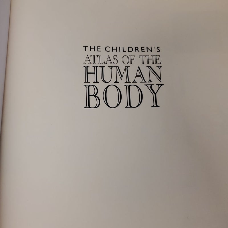 The Children's Atlas of the Human Body