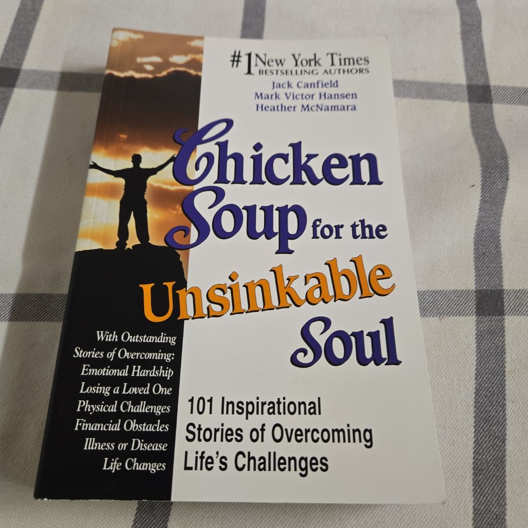 Chicken Soup for the Unsinkable Soul