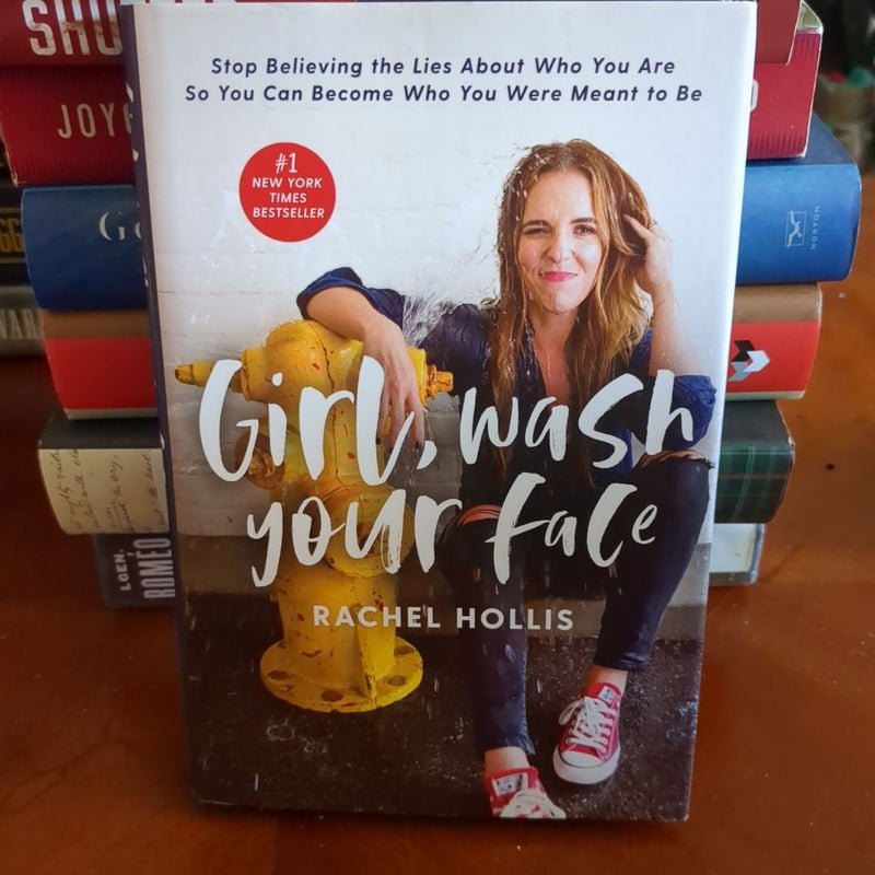 Girl, Wash Your Face
