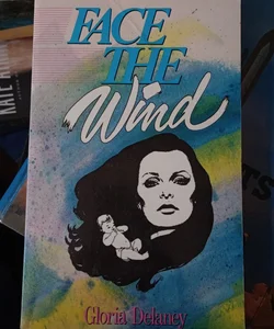 Face the Wind