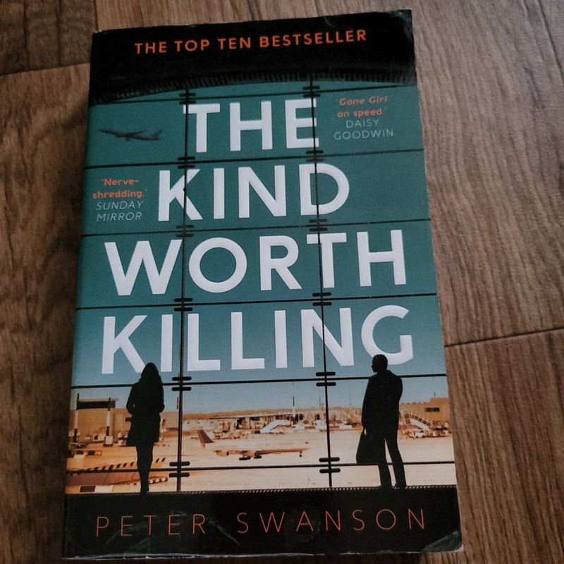 The Kind Worth Killing