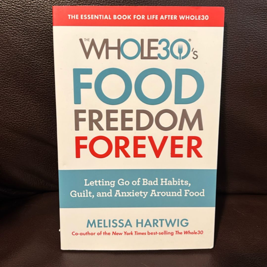 The Whole30's Food Freedom Forever