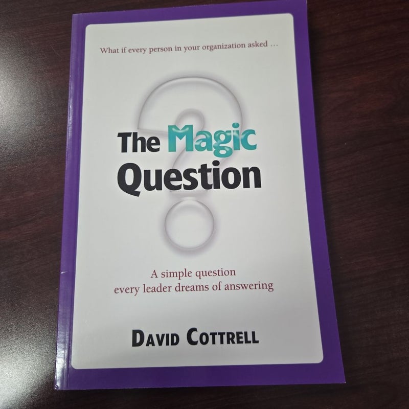 The Magic Question