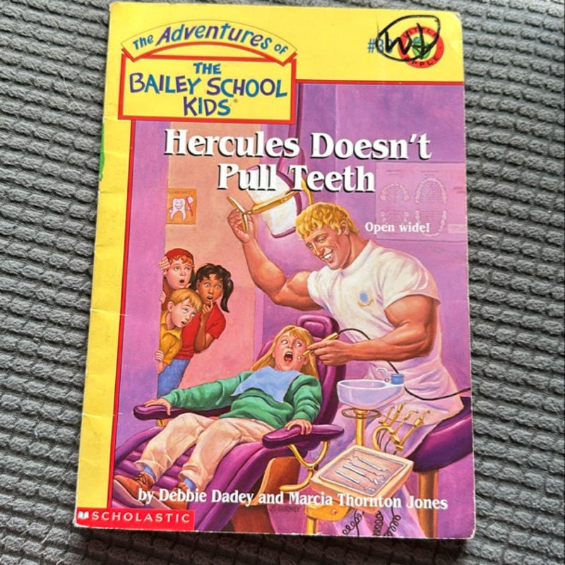 The Adventures of the Bailey School Kids #30: Hercules doesn’t pull teeth