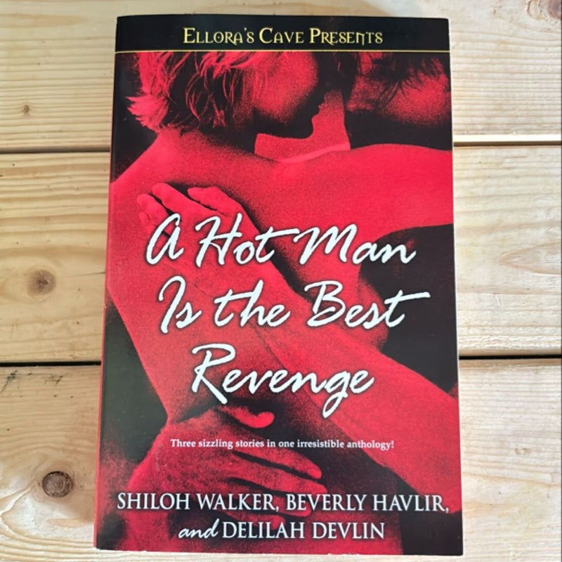 A Hot Man Is the Best Revenge