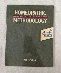 Homeopathic Methodology