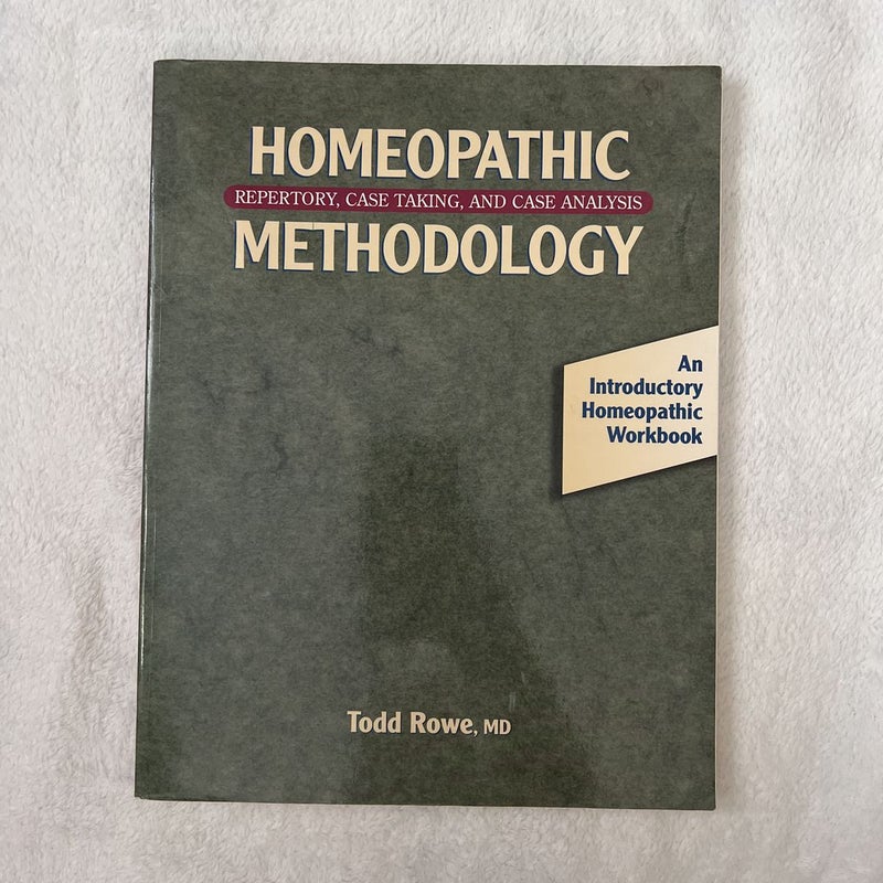 Homeopathic Methodology