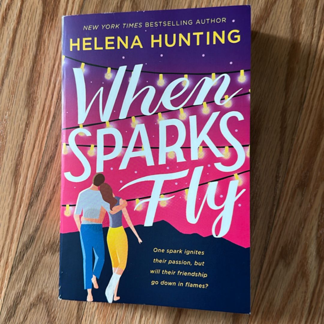 When Sparks Fly