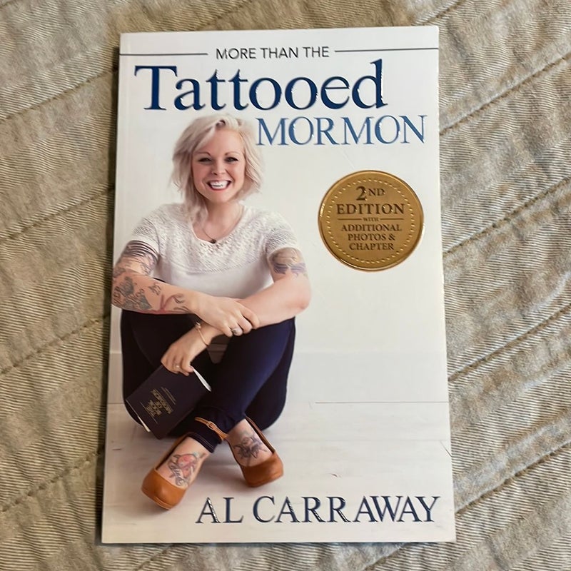More Than the Tattooed Mormon (Second Edition)