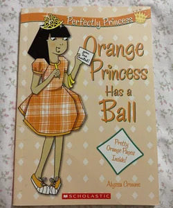 Orange Princess Has a Ball