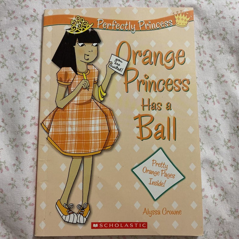 Orange Princess Has a Ball