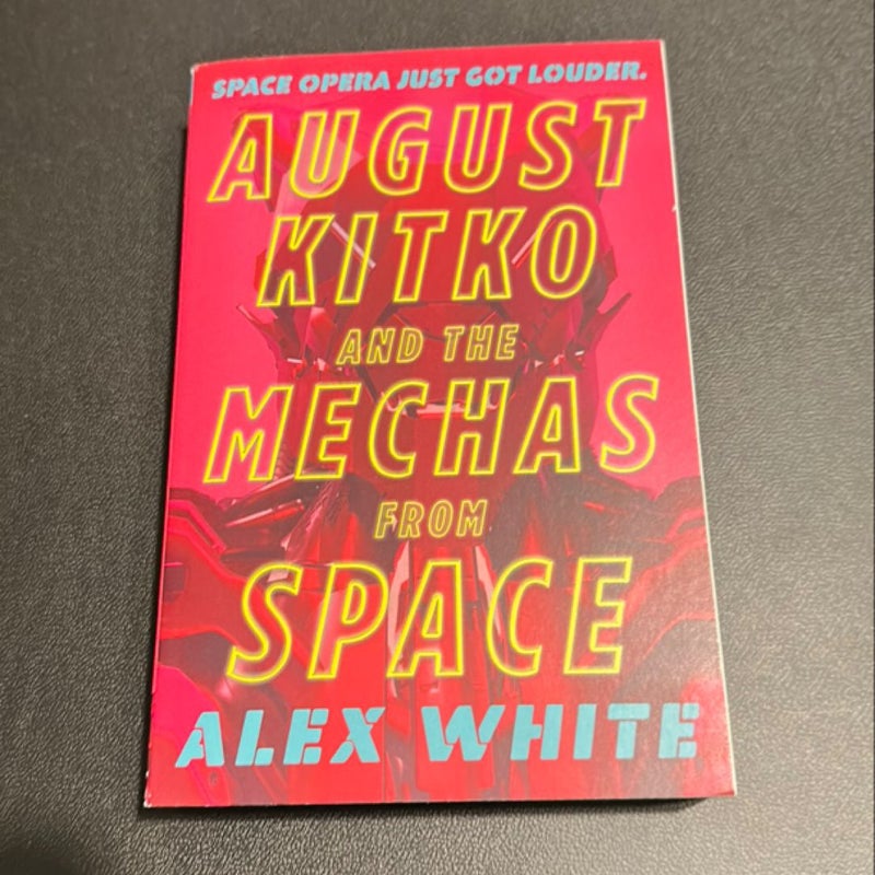 August Kitko and the Mechas from Space