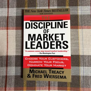 The Discipline of Market Leaders