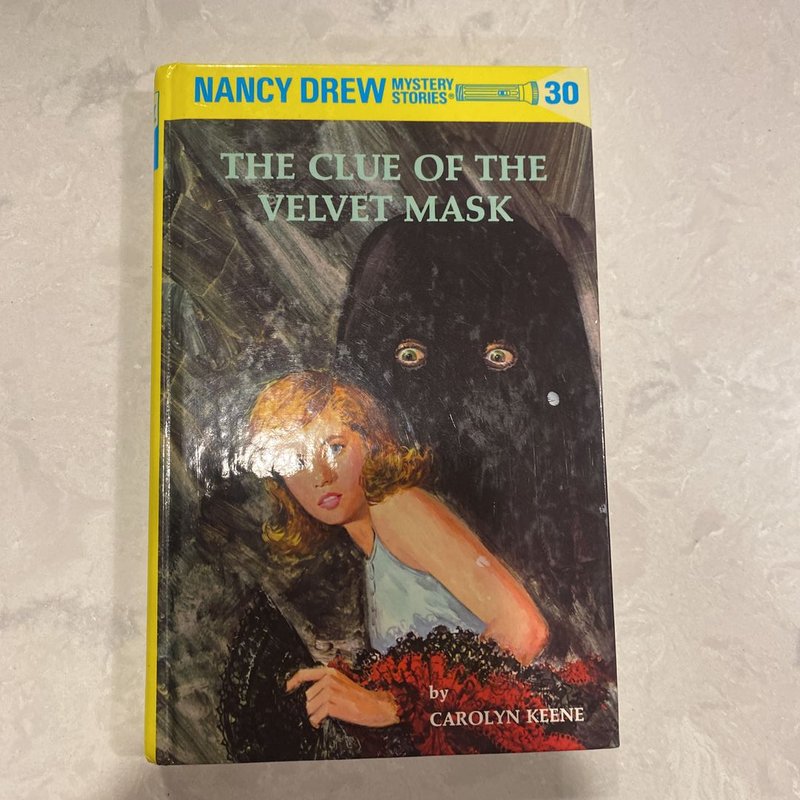 Nancy Drew 30 the Clue of the Velvet Mask