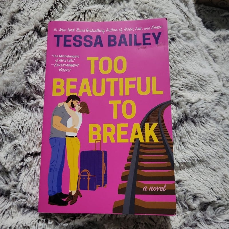 Too Beautiful to Break