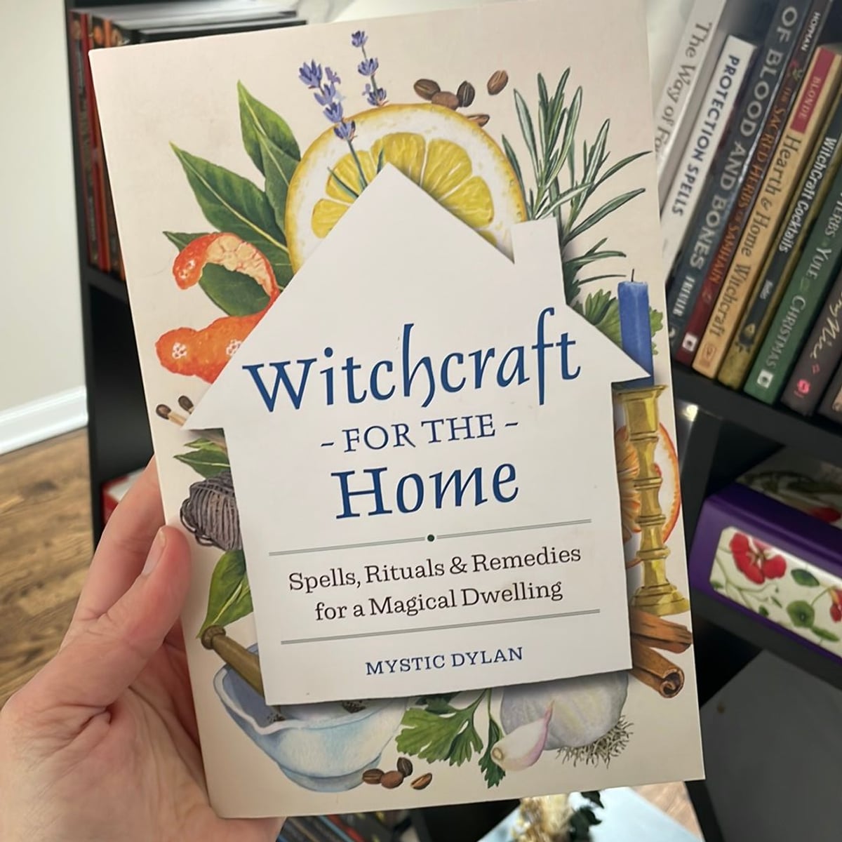 Witchcraft for the Home by Mystic Dylan