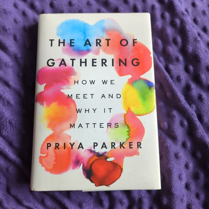 The Art of Gathering