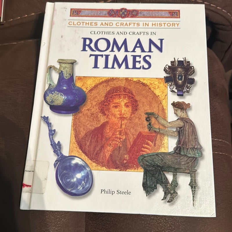 Clothes and Crafts in Roman Times