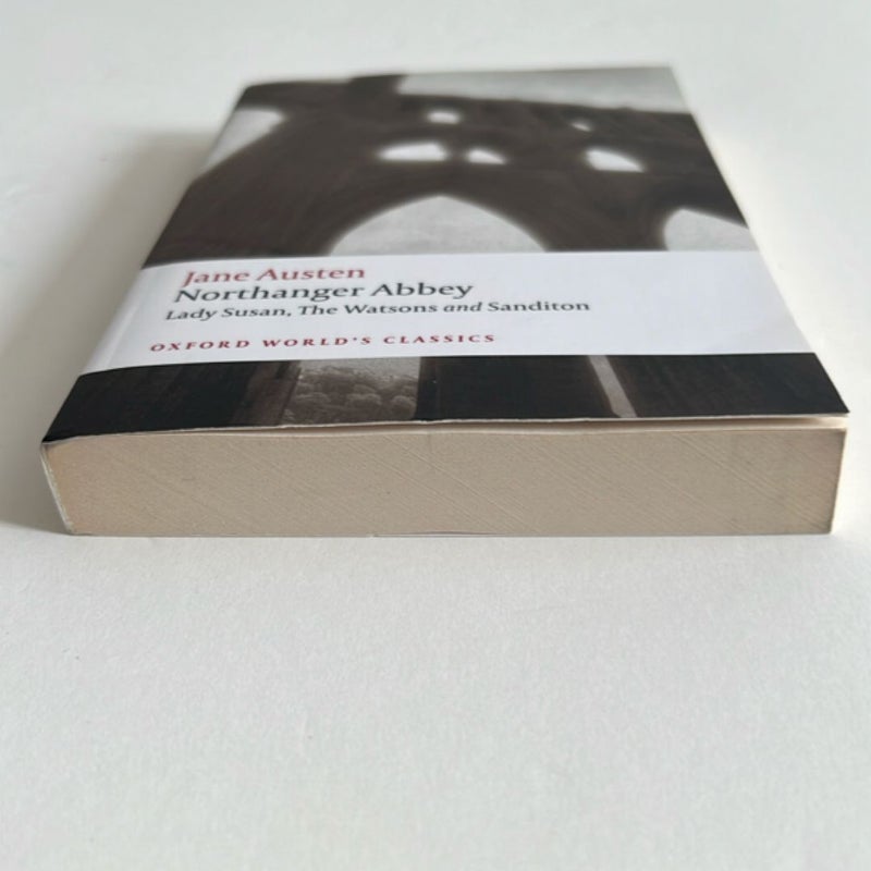 Northanger Abbey, Lady Susan, the Watsons, Sanditon