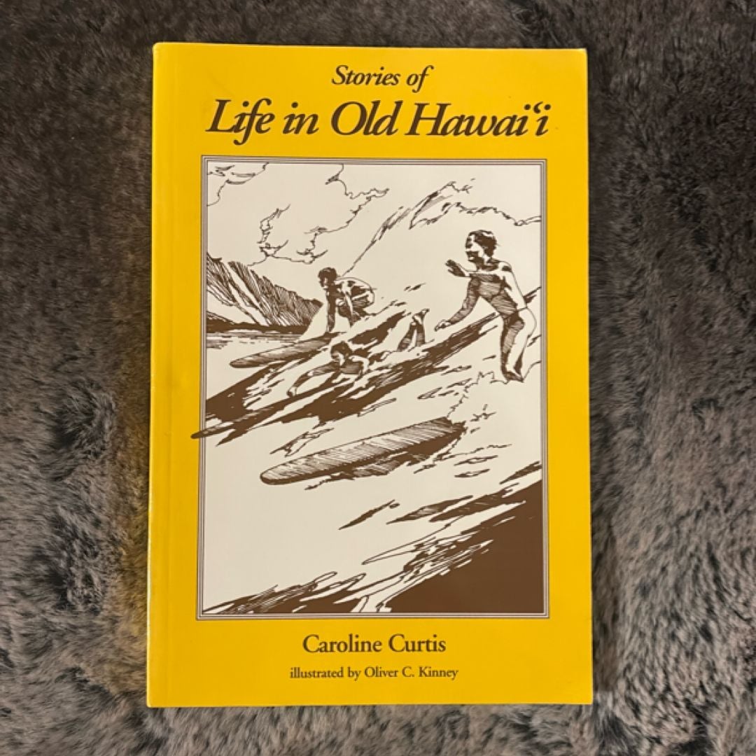 Stories of Life in Old Hawai'i