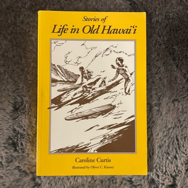 Stories of Life in Old Hawai'i