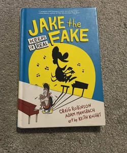 Jake the Fake Keeps It Real