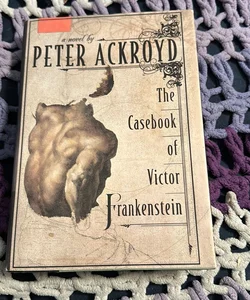 The Casebook of Victor Frankenstein