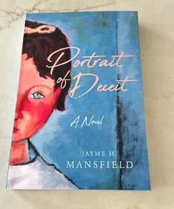 Portrait of Deceit: A Novel