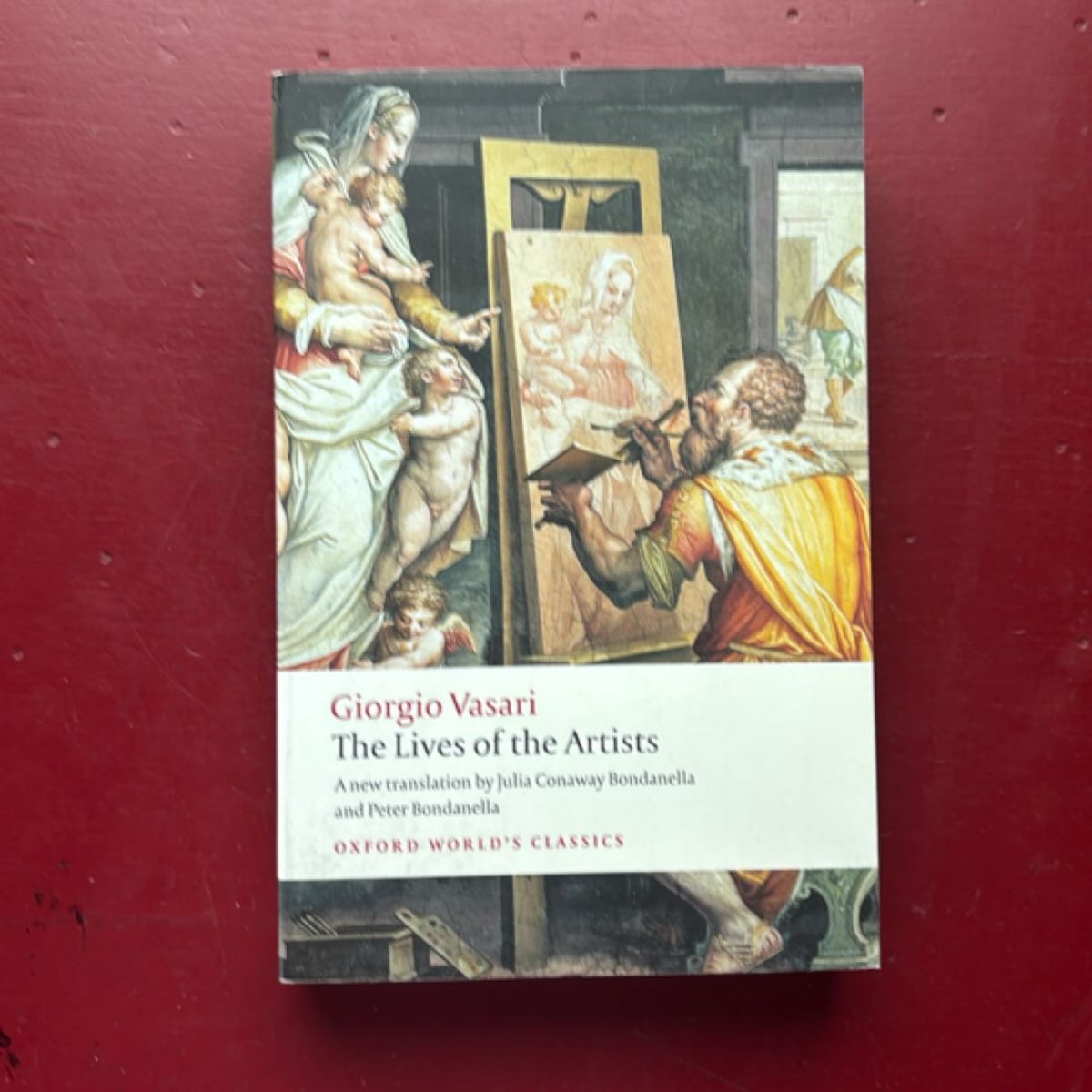 The Lives of the Artists by Giorgio Vasari, Julia Conway Bondanella ...