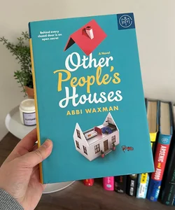 Other People’s Houses