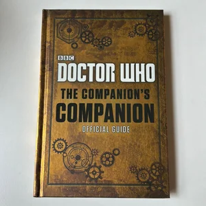 Doctor Who: the Companion's Companion