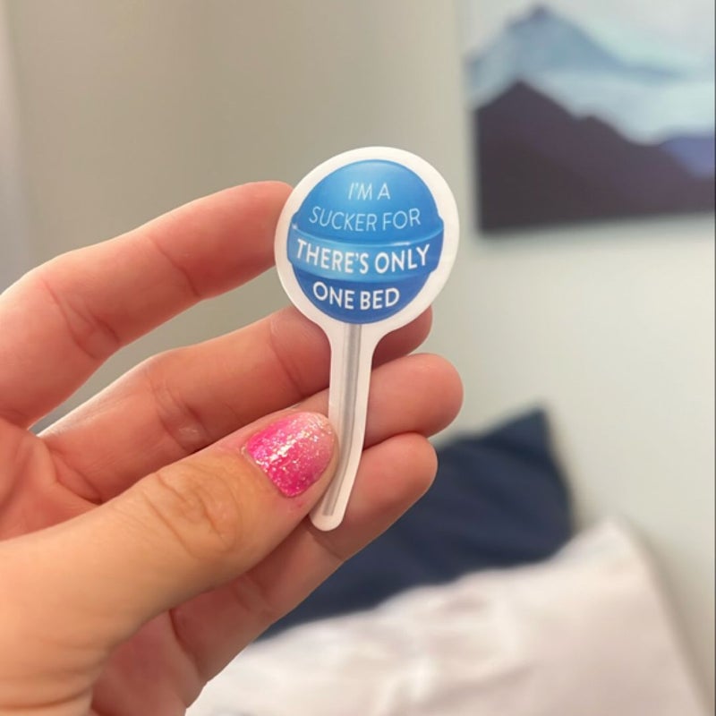 I’m a sucker for there’s only one bed sticker