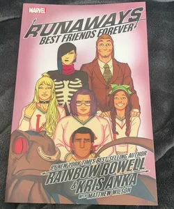 Runaways by Rainbow Rowell and Kris Anka Vol. 2: Best Friends Forever