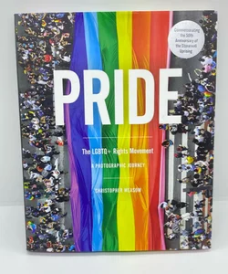 Pride: the LGBTQ+ Rights Movement