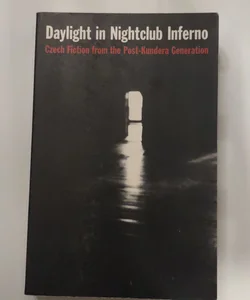 Daylight in Nightclub Inferno