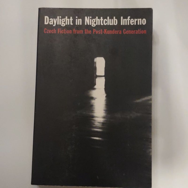 Daylight in Nightclub Inferno