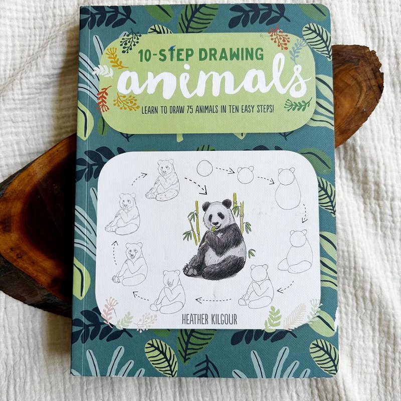Ten-Step Drawing: Animals by Heather Kilgour