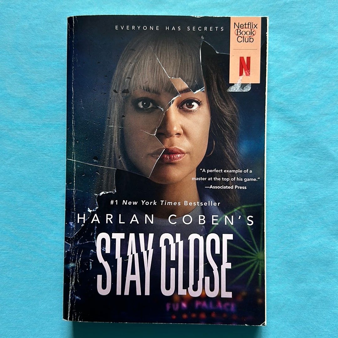 Stay Close (Movie Tie-In)