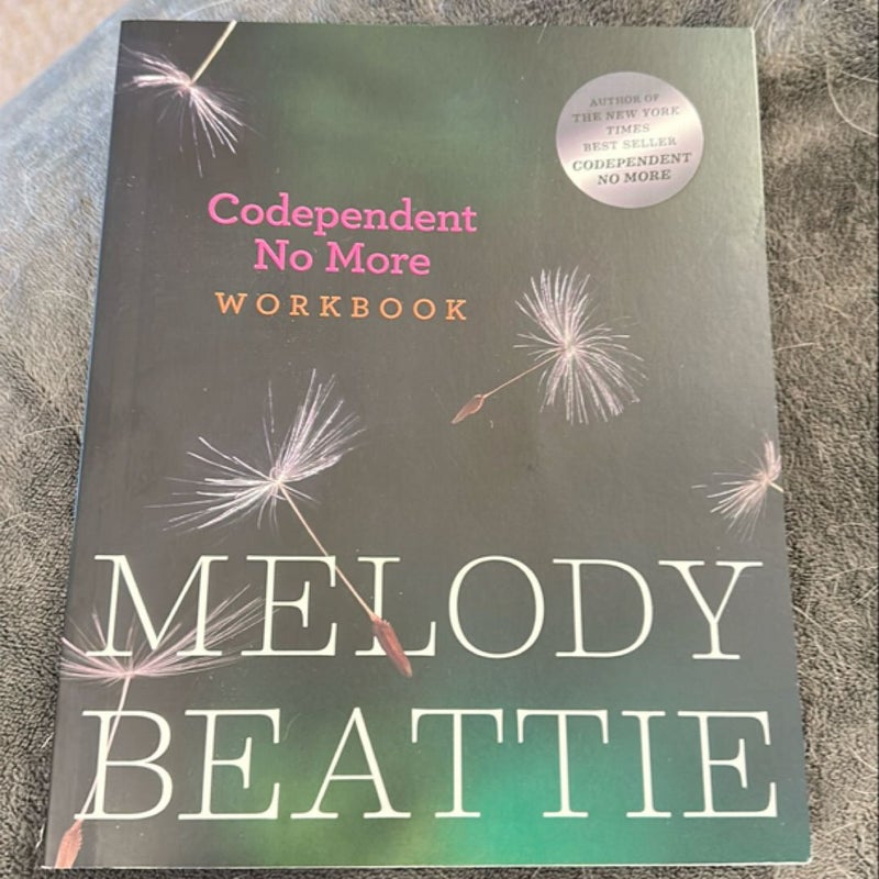 Codependent No More Workbook