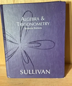 Algebra and Trigonometry