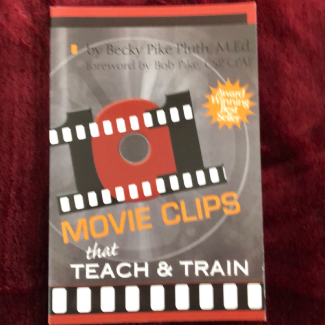 101 Movie Clips that Teach & Train