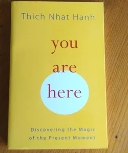 You Are Here