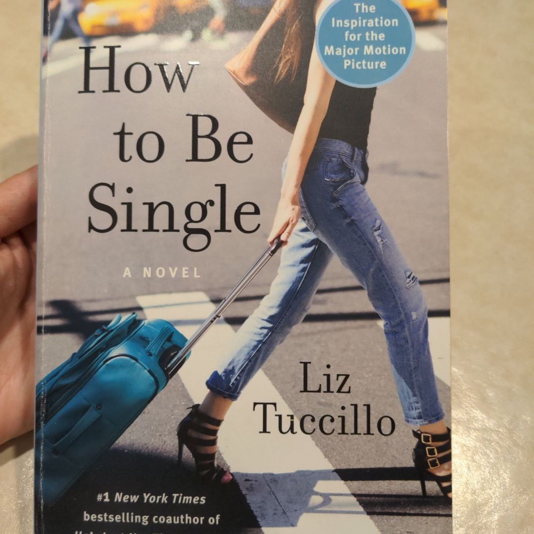 How to Be Single