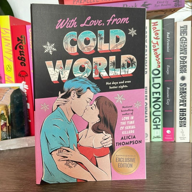 With Love, from Cold World